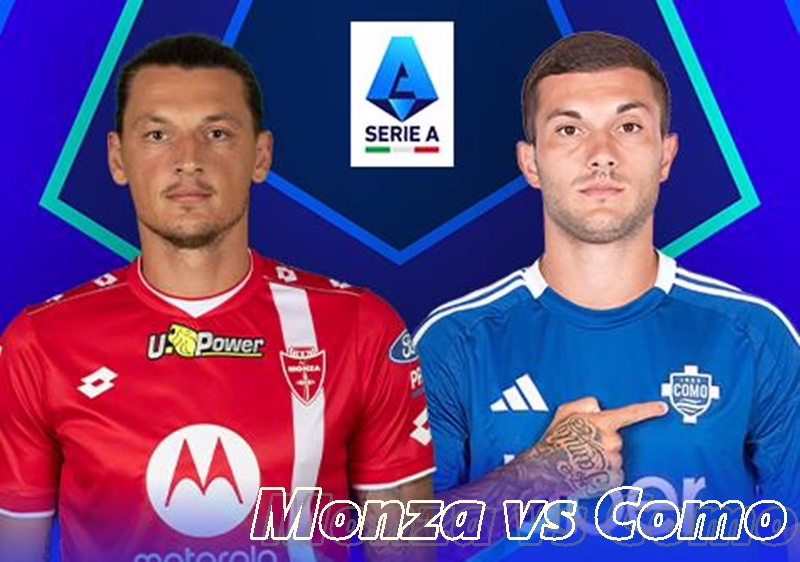 Prediksi Monza vs Como: Derby Lombardia Penentu Nasib di Serie A!